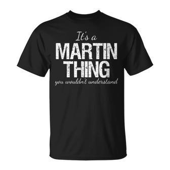 Its A Martin Thing Family Reunion Pride Heritage T-Shirt - Seseable