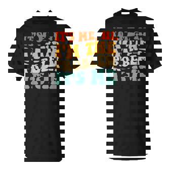 Its Me Hi Im The Problem Music Lover Reputation Unisex T-Shirt | Mazezy