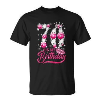 Its My 70Th Birthday Gift Queen 70 Years Old Shoes Crown Diamond Funny Gift Unisex T-Shirt - Monsterry UK