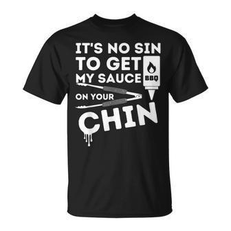 Its No Sin To Get My Sauce Funny Bbq Smoker Barbecue Grill Unisex T-Shirt | Mazezy