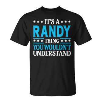 Its A Randy Thing Personal Name Randy T-Shirt - Seseable