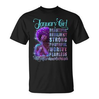 January Queen Beautiful Resilient Strong Powerful Worthy Fearless Stronger Than The Storm Unisex T-Shirt - Seseable
