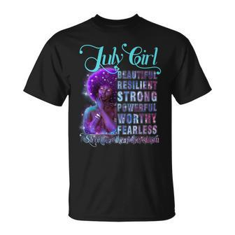 July Queen Beautiful Resilient Strong Powerful Worthy Fearless Stronger Than The Storm Unisex T-Shirt - Seseable