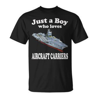 Just A Boy Who Loves Aircraft Carrier Uss Enterprise Cvn-65 T-Shirt - Seseable
