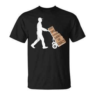 Just One Parcel Short Of Crazy Postal Worker T-shirt - Seseable