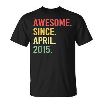 Kids Awesome Since April 2015 4Th Birthday Boys Girls Unisex T-Shirt | Mazezy