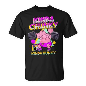 Kinda Chunky Kinda Hunky Bodybuilding Gym Unisex T-Shirt | Mazezy