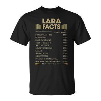 Lara Name Gift Lara Facts Unisex T-Shirt - Seseable