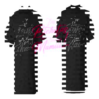 Las Bichotas No Lloran Mami Unisex T-Shirt | Mazezy