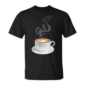 Latte Dad Gift For Mens Unisex T-Shirt | Mazezy