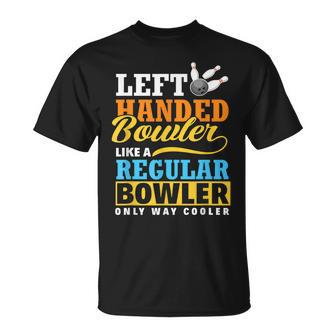 Left Handed Bowler - Bowling Team Member T-shirt - Seseable