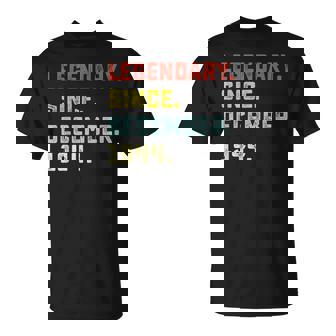 Legendary Since December 1944 Birthday Gift For 75 Yrs Old Unisex T-Shirt | Mazezy