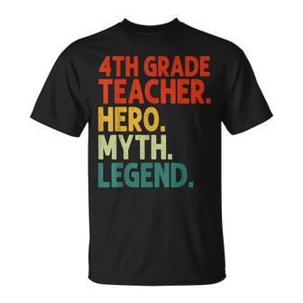 Lehrer Der 4 Klasse Held Mythos Legende Vintage-Lehrertag T-Shirt - Seseable