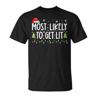 Most Likely To Get Lit Drinking Family Christmas Xmas V2T-shirt - Seseable