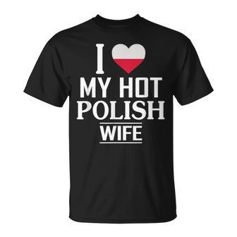 I Love My Hot Polish Wife T-shirt - Seseable