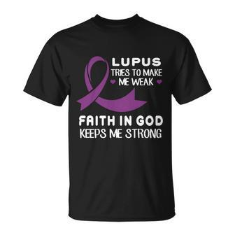 Lupus Tries To Make Me Weak God Keeps Me Strong T-Shirt T-shirt - Thegiftio UK