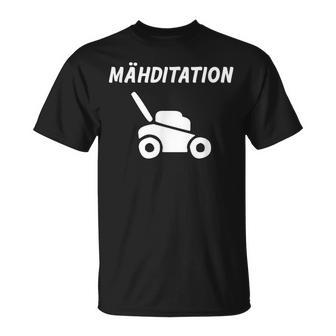 Mähditation Rasenmäher Gartenarbeit Lustig Rasenmähen T-Shirt - Seseable