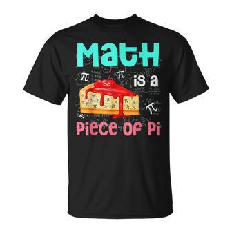 Math Is A Piece Of Pie Math Lover Pi Day Kids Student 314 T-Shirt - Seseable
