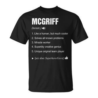 Mcgriff Definition Meaning Name Named _ Funny Unisex T-Shirt - Seseable