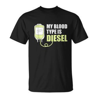 Mechanic My Blood Type Is Diesel Gift Unisex T-Shirt | Mazezy