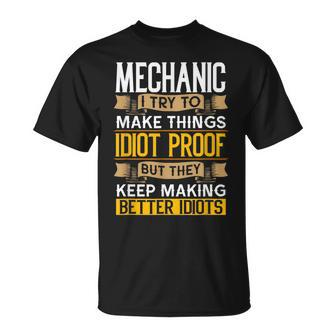 Mechanic Sarcastic Graphic Funny Repair Shop Unisex T-Shirt | Mazezy