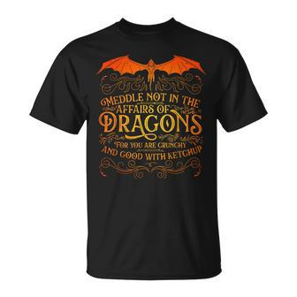 Meddle Not Affairs Dragons Mens Dragon Unisex T-Shirt | Mazezy CA