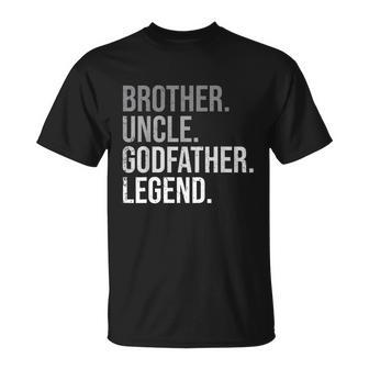 Mens Brother Uncle Godfather Legend Fun Best Funny Uncle Unisex T-Shirt - Monsterry