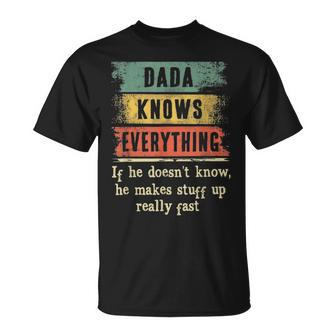 Mens Dada Knows Everything Grandpa Fathers Day Gift Unisex T-Shirt - Seseable