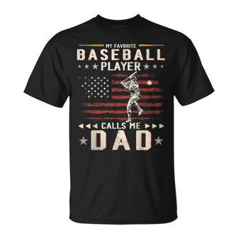 Mens Favorite Baseball Player Calls Me Dad Usa Flag Fathers Day Unisex T-Shirt | Mazezy