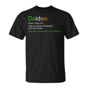 Mens Funny Daideo Ireland Grandfather Grandpa Definition Unisex T-Shirt - Seseable