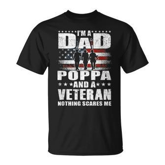Mens I Am A Dad A Poppa And A Veteran Fathers Day Gift Unisex T-Shirt - Seseable