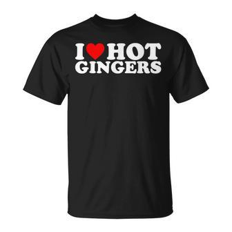 Mens I Love Hot Gingers I Heart Hot Gingers Redhead Ginger Girl Unisex T-Shirt | Mazezy