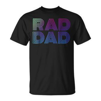 Mens Mens Rad Dad 1980S Retro Fathers Day Unisex T-Shirt - Seseable