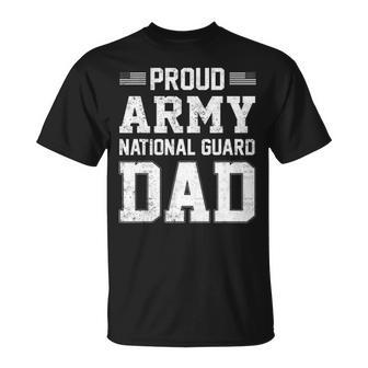Mens Proud Army National Guard Dad American Flag Patriotic Gift Unisex T-Shirt - Seseable
