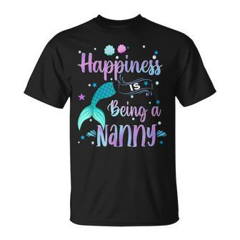 Mermaid Mom Happiness Is Being A Nanny Unisex T-Shirt | Mazezy