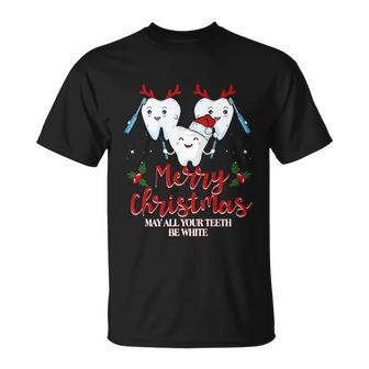 Merry Christmas May All Your Teeth Be White Unisex T-Shirt - Monsterry DE