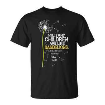 Military Children Are Like Dandelions They Bloom Unisex T-Shirt | Mazezy AU