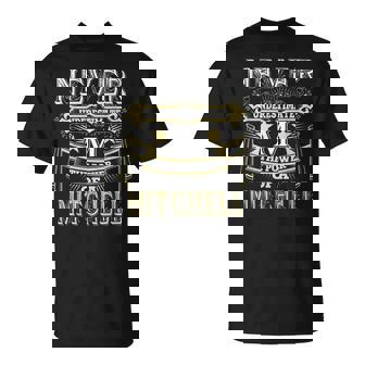 Mitchell Thing You Wouldnt Understand Family Name Unisex T-Shirt | Seseable UK