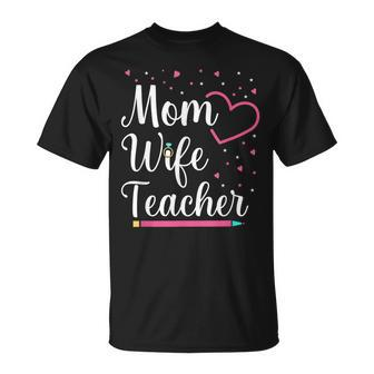 Mom Wife Teacher Mothers Day Best Mom Ever Loving Mama Unisex T-Shirt - Seseable