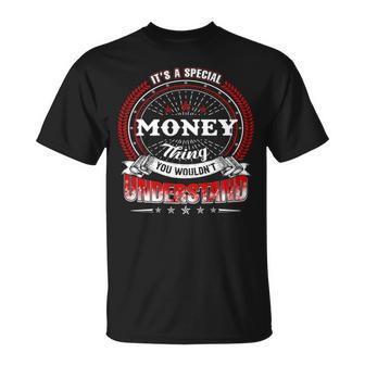 Money Family Crest Money Money Clothing Money T Money T Gifts For The Money Unisex T-Shirt - Seseable
