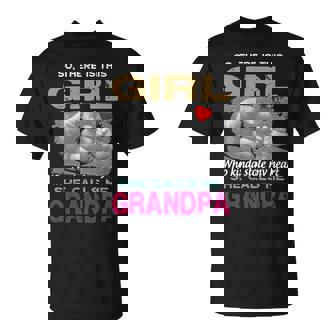 Mother Grandma Sothere Is This Girl Who Kinda Stole My Heart She Calls Me Grandpa 243 Mom Grandmother Unisex T-Shirt - Monsterry