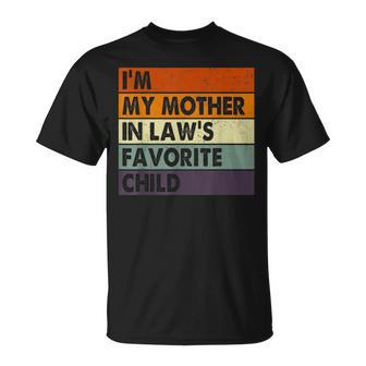 Im My Mother In Laws Favorite Child T-shirt - Thegiftio UK