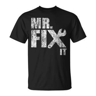 Mr Fix It Mister Funny Mechanic Repairman Gift Unisex T-Shirt | Mazezy CA