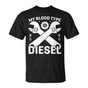 My Blood Type Is Diesel Car Mechanic Funny Engine Unisex T-Shirt | Mazezy