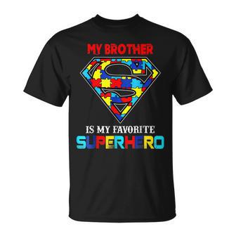 My Brother Is My Favorite Superhero Autism Awareness Unisex T-Shirt | Mazezy