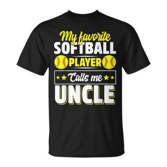 My Favorite Softball Player Calls Me Uncle Cute Unisex T-Shirt | Mazezy