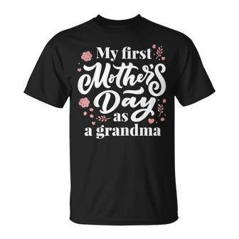 My First Mothers Day As A Grandma First Time Grandmother Unisex T-Shirt
