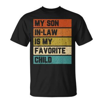 My Son In Law Is My Favorite Child Son In Law Vintage Unisex T-Shirt | Mazezy