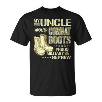 My Uncle Wears Combat Boots Dog Tags Proud Military Nephew Unisex T-Shirt | Mazezy