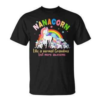 Nanacorn Like A Normal Grandma But More Awesome Mothers Day Unisex T-Shirt | Mazezy